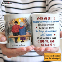 Personalized Couple Gift We Get To The End Of Our Lives Together Mug 31248 thumb 1