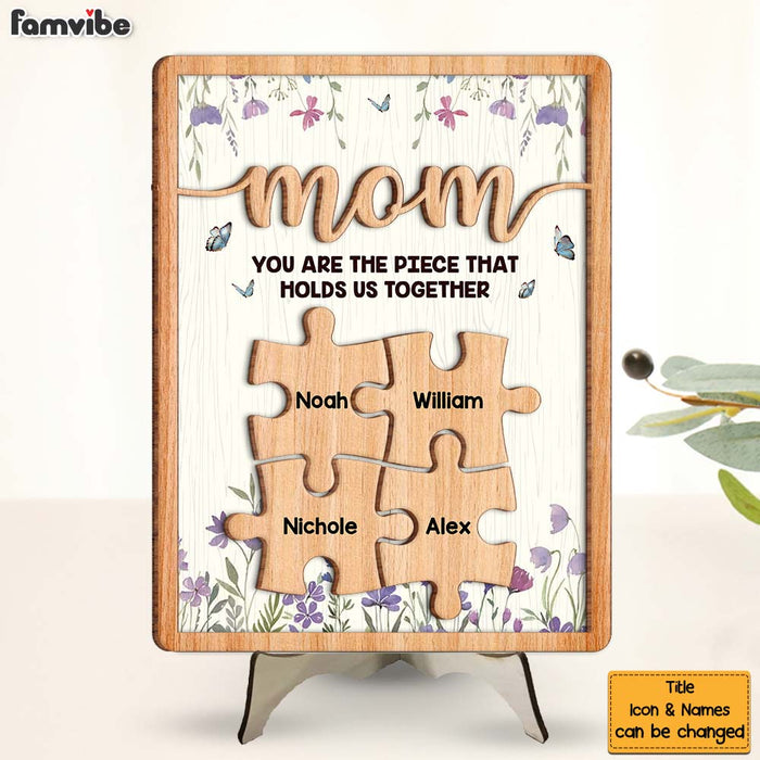 Personalized Gift For Mom Grandma You Are The Piece That Hold Us Together 2 Layered Separate Wooden Plaque 31635 1