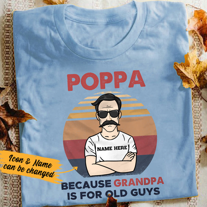 Personalized Dad Grandpa Not Old T Shirt AP226 95O36 1