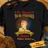 Personalized BWA Too Blessed To Be Stressed T Shirt JL302 30O36 1