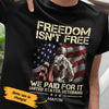 Personalized Freedom Isn't Free T Shirt JN42 66O53 1