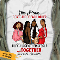 Personalized BWA Friend Judge People Together T Shirt JL291 95O47 thumb 1