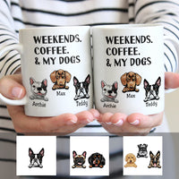 Personalized Weekends Coffee Dogs Mug OB223 29O57 thumb 1