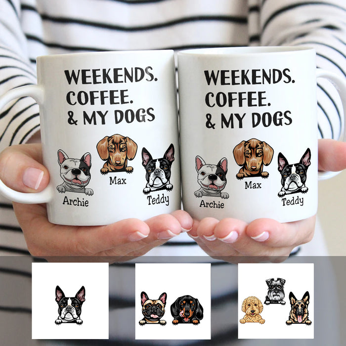 Personalized Weekends Coffee Dogs Mug OB223 29O57 1