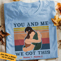 Personalized Couple We Got This T Shirt  DB312 87O53 thumb 1
