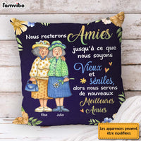 Personalized French Friend Nous Resterons Amies Jusqu'à Ce Que Pillow 30874 thumb 1