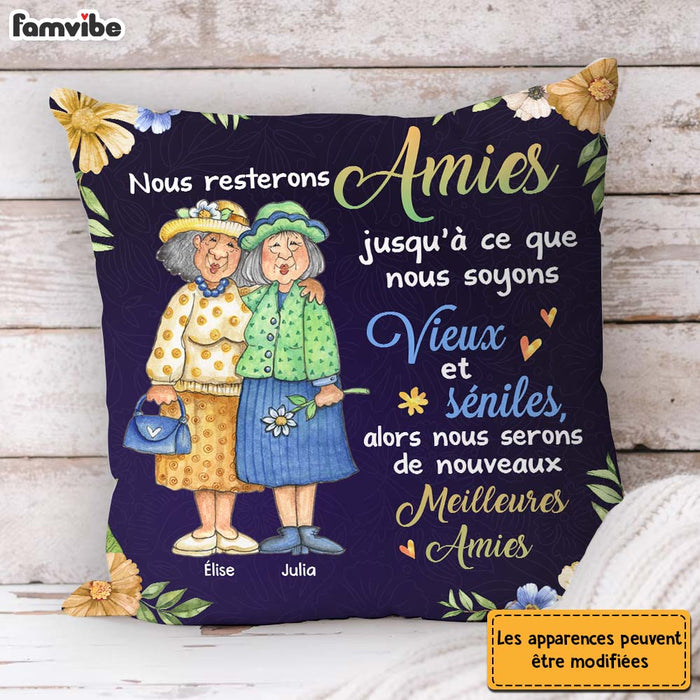 Personalized French Friend Nous Resterons Amies Jusqu'à Ce Que Pillow 30874 1