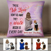 Personalized Dog Memorial Those We Love Pillow FB202 67O60 (Insert Included) 1
