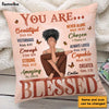 Personalized Daughter Granddaughter You Are Beautiful Loved Blessed Pillow 1
