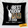Personalized Dad Grandpa Hunting Pillow MR251 87O53 (Insert Included) 1