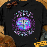 Personalized Nurse Worth My Time T Shirt AG282 87O34 thumb 1