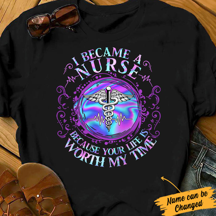Personalized Nurse Worth My Time T Shirt AG282 87O34 1