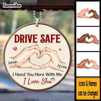 Personalized Gift For Couple Drive Safe I Need You Here With Me Ornament 31600 thumb 1