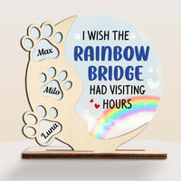 Personalized I Wish Rainbow Bridge Has Visiting Hours Pet Memorial Plaque 22731 thumb 1