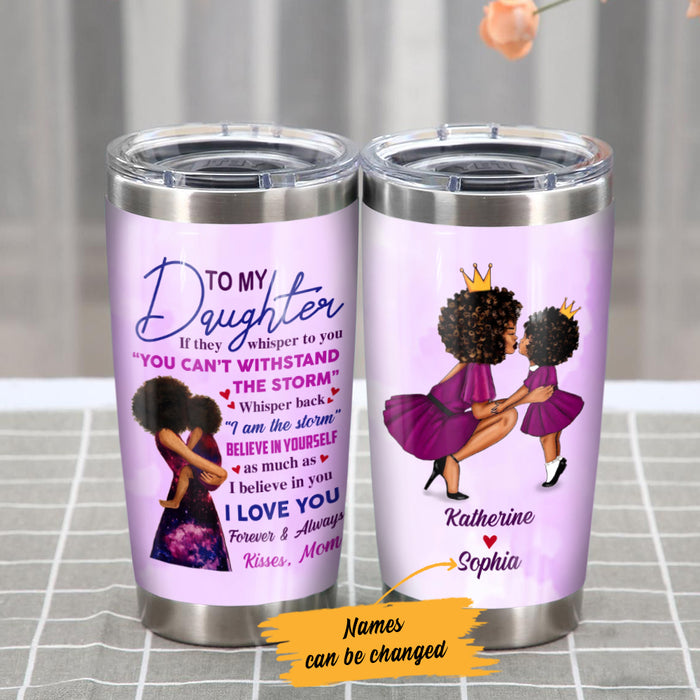 Personalized To My Daughter BWA Steel Tumbler JL94 65O47 1