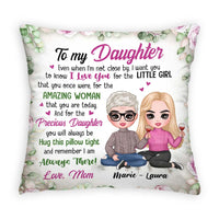Personalized Gift To My Daughter I'm Always There Pillow 31301 thumb 1