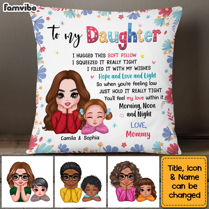 Personalized Gift For Daughter I Hugged This Soft Pillow 32034 1