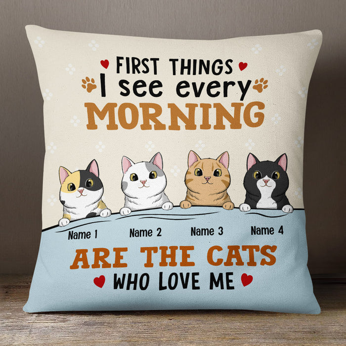 Personalized First Thing I See In The Morning Pillow MR183 73O53 1