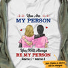 Personalized Friends Nurse You Are My Person T Shirt FB51 81O47 1