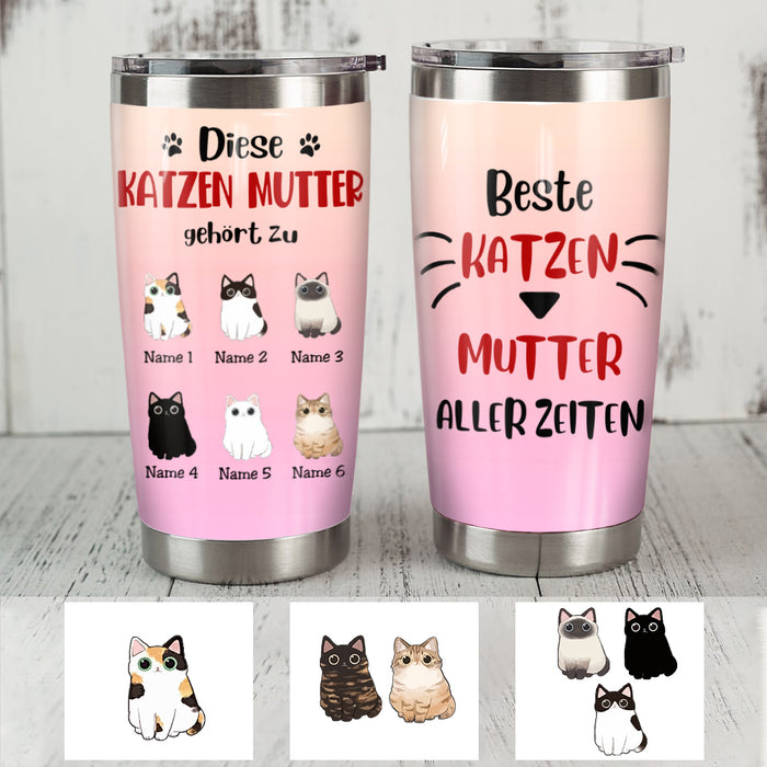 Personalized Cat Mom Katzen Mutter German Steel Tumbler AP132 73O57 1