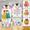 Personalized Gift For Old Friends Because Of You Floral Theme Steel Tumbler 30616 1