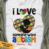 Personalized Love Someone With Autism Mom BWA T Shirt AG33 73O53 1