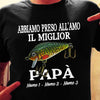 Personalized Dad Fishing Italian Papà T Shirt MR311 95O36 1