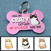 Personalized Call My Cat Lady Bone Pet Tag NB131 30O60 1