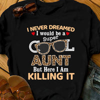 Super Cool Aunt Killing It T Shirt  DB2216 30O47 thumb 1