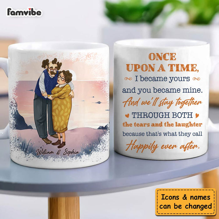 Personalized Couple Gift Once Upon A Time I Became Yours And You Became Mine Mug 31238 1
