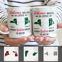 Personalized Besties Mean Long Distance Mug SB2425 30O47 thumb 1
