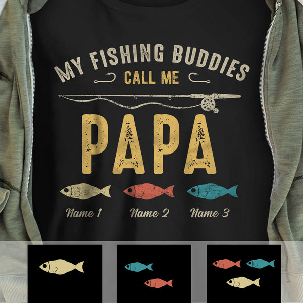 Personalized Fishing Buddies Dad Grandpa T Shirt MY144 81O34 - Famvibe