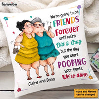 Personalized We Will Be Friend Forever Pillow 24906 thumb 1