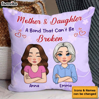 Personalized Gift For Mother And Daughter A Bond That Can't Be Broken Pillow 32001 thumb 1