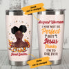 Personalized BWA Jesus Thinks I'm To Die For Steel Tumbler JL101 29O53 1