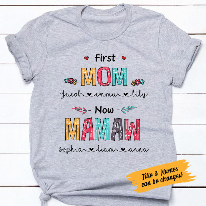 Personalized First Now Grandma T Shirt FB253 30O58 1