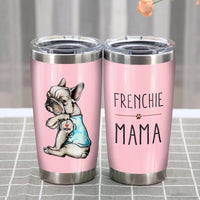 Personalized French Bulldog Mama Dog Mom Steel Tumbler NB276 81O36 thumb 1