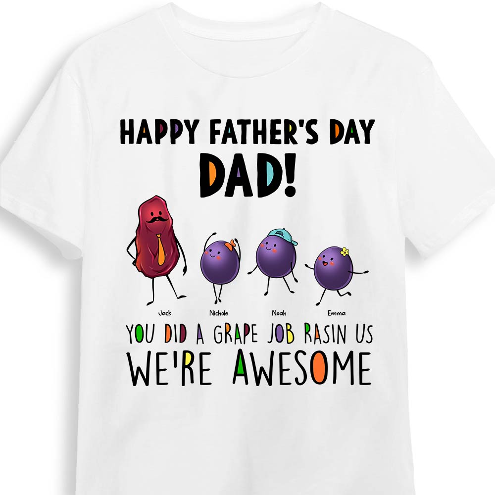 Personalized Gift For Dad Grape Job Raisin Me Shirt Hoodie Sweatshirt 32363 Primary Mockup