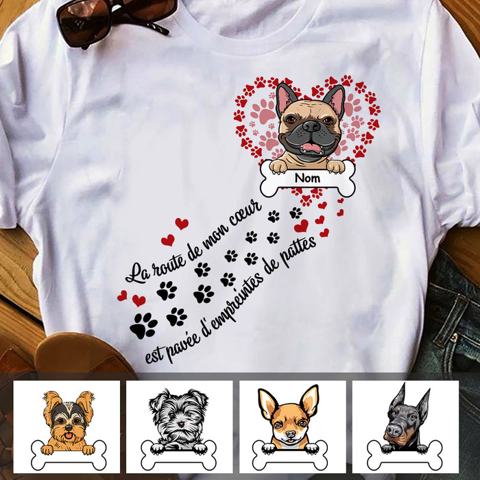 Personalized Dog Road To My Heart French Chien T Shirt AP123 95O47 1