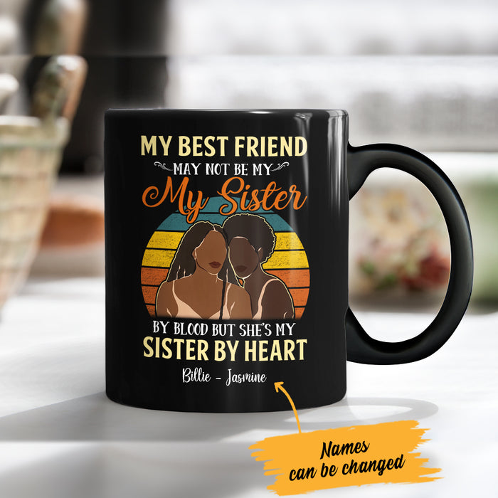 Personalized May Not Sister BWA Friends Mug JL301 28O47 1