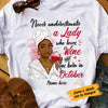 Personalized Never Underestimate BWA Wine T Shirt AG311 29O36 1