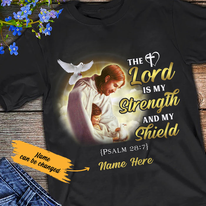 Personalized My Strength And My Shield Child Of God T Shirt SB191 73O53 1