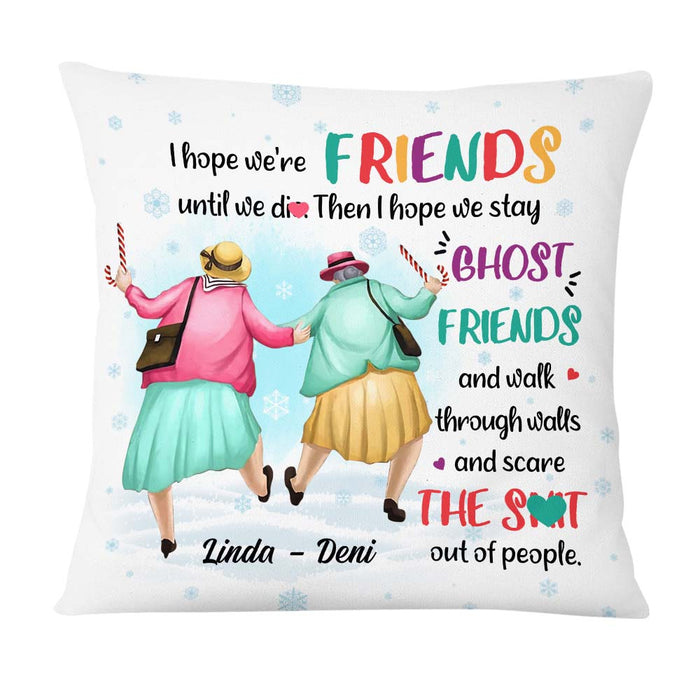 Personalized Gift For Friends I Hope We're Friends Pillow 30235 1