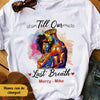 Personalized BWA Couple Till Our Last Breath T Shirt AG263 30O58 1