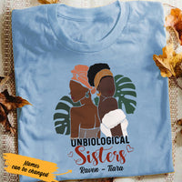 Personalized BWA Friend Unbiological Sisters T Shirt JL302 67O36 thumb 1