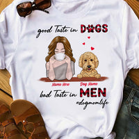 Personalized Good Taste In Dog T Shirt MR171 67O36 thumb 1