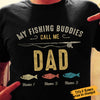 Personalized Fishing Buddies Dad Grandpa T Shirt MY144 81O34 1
