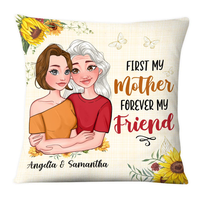 Personalized First My Mother Forever My Friend Pillow 24017 1