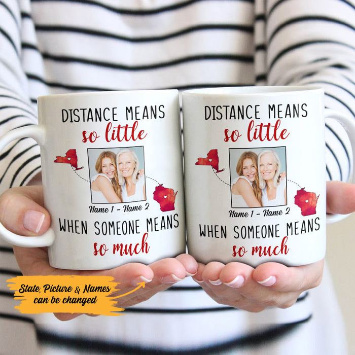 Personalized Someone Means So Much Long Distance Mug AP12 73O53 1