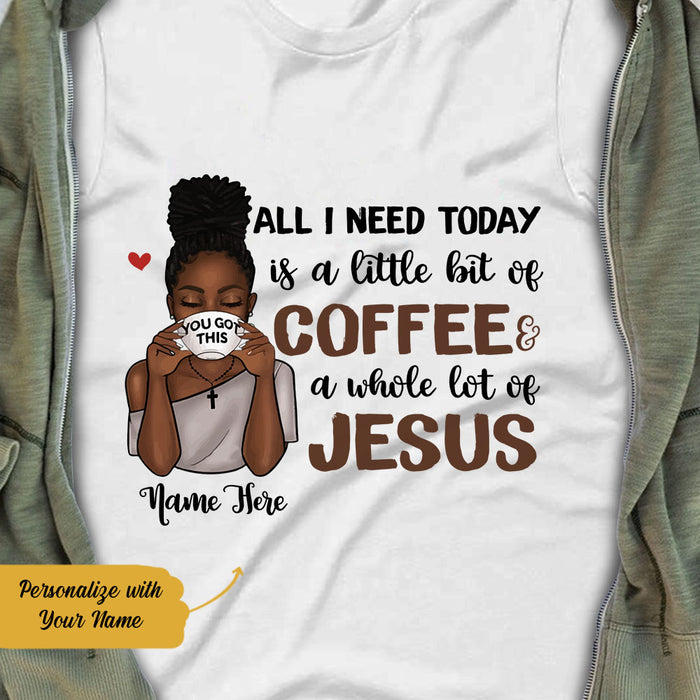 a little bit of coffee and a whole lot of jesus shirt